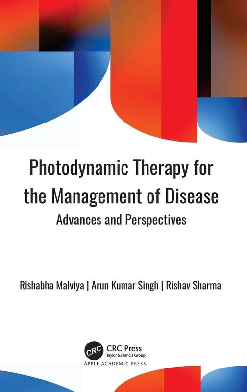 Photodynamic Therapy for the Management of Disease: Advances and Perspectives