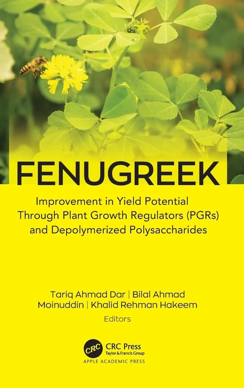 Fenugreek: Improvement in Yield Potential through Plant Growth Regulators (PGRs) and Depolymerized Polysaccharides