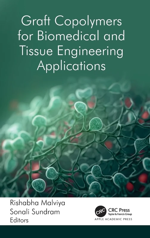 Graft Copolymers for Biomedical and Tissue Engineering Applications