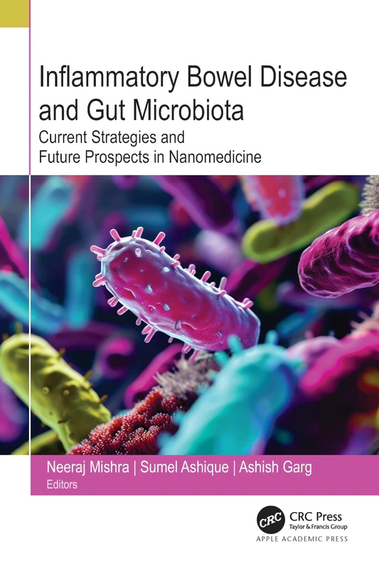 Inflammatory Bowel Disease and Gut Microbiota: Current Strategies and Future Prospects in Nanomedicine