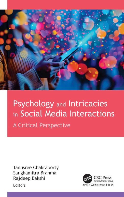 Psychology and Intricacies in Social Media Interactions Book