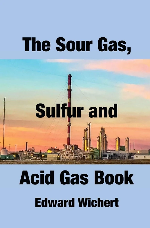Gray Jay Ventures Sour Gas, Sulfur and Acid Gas Book