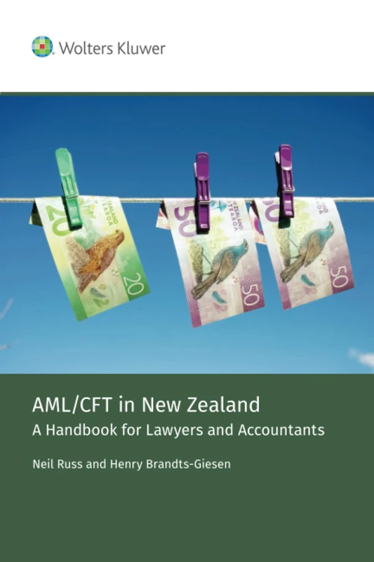 AML/CFT in New Zealand_2021 Edition: A Handbook for Lawyers and Accountants