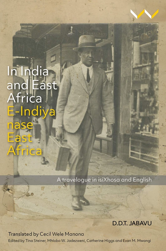 In India and East Africa E-Indiya Nase East Africa: A Travelogue in IsiXhosa and English - Image 1
