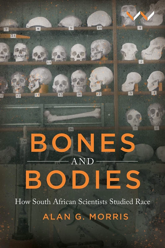 Bones and Bodies: How South African Scientists Studied Race - Image 1