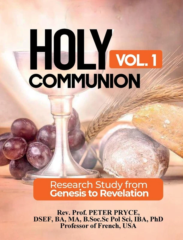 Holy Communion, Vol. 1: Research Study from Genesis to Revelation - Image 1