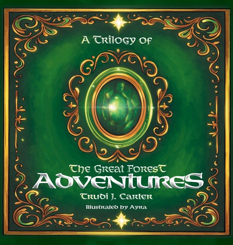 A Trilogy of The Great Forest Adventures