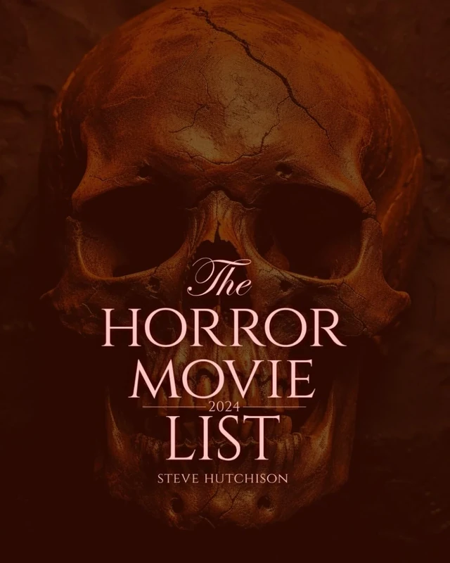 The Horror Movie List: 2024 (Skull Books)