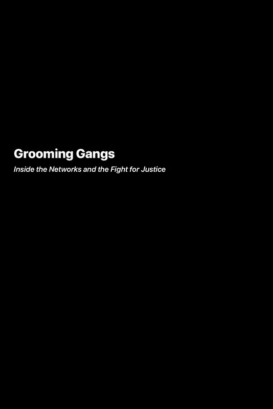 Grooming Gangs: Inside the Networks and the Fight for Justice - Image 1