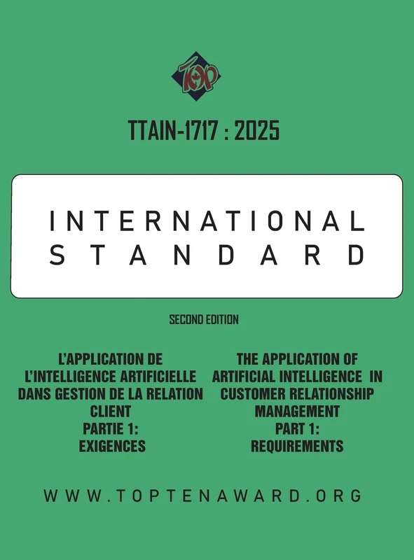Ttain-1717: 2025: The Application of Artificial Intelligence in Customer Relationship Management Part 1: Requirements: 001 (International Standard)