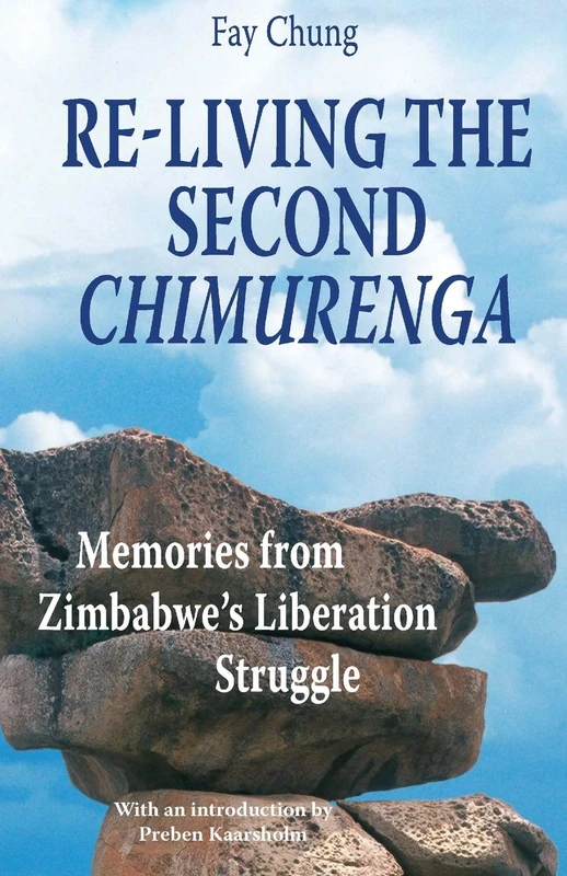 Re-Living the Second Chimurenga. Memories from Zimbabwe's Liberation Struggle - Image 1