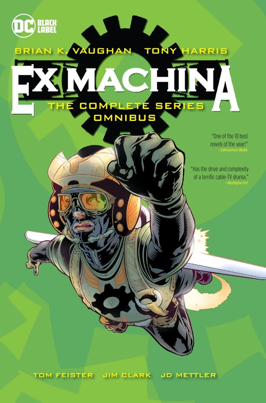 Ex Machina: The Complete Series Omnibus: (New Edition)