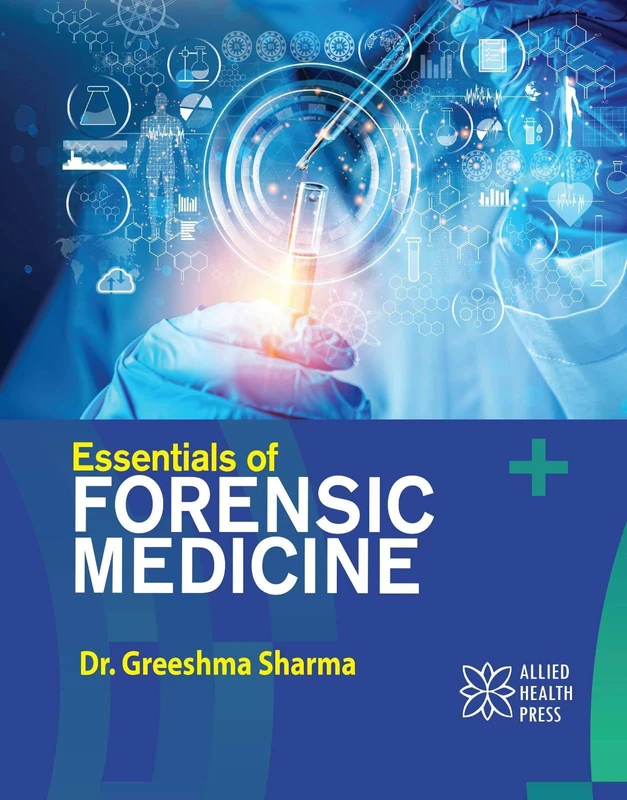 Essentials of Forensic Medicine - Allied Health Press Book