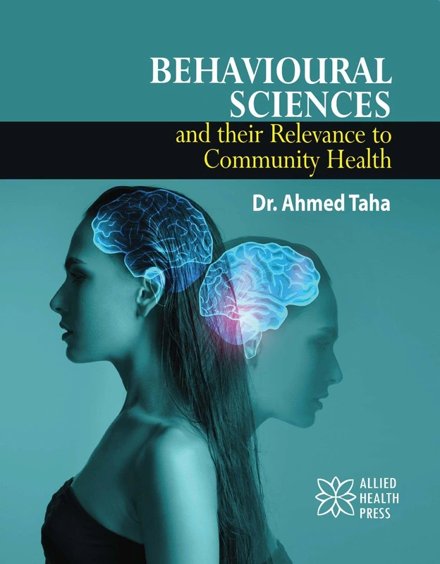 Behavioural Sciences and their Relevance to Community Health