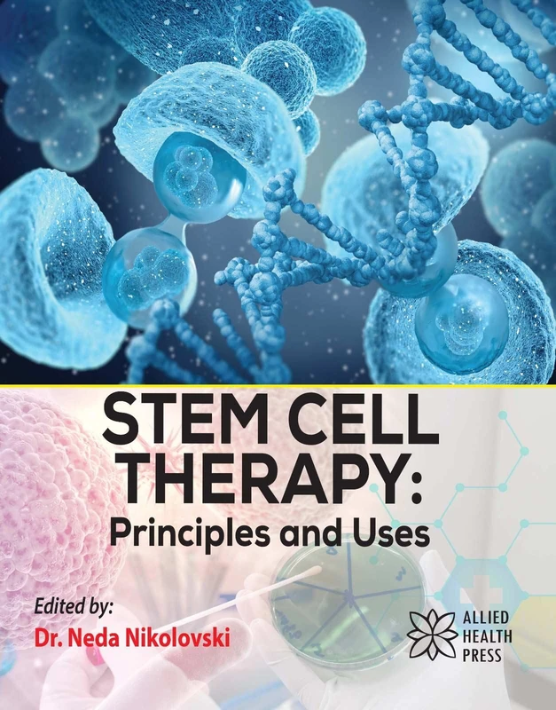 Stem Cell Therapy: Principles and Uses