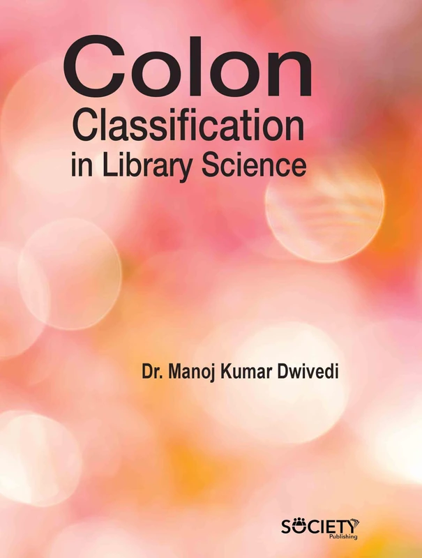 Society Publishing - Colon Classification In Library Science