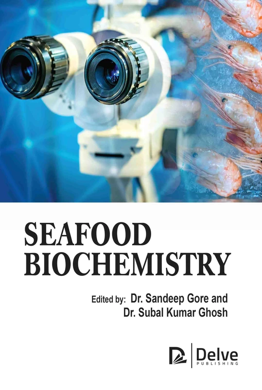 Seafood Biochemistry - Delve Publishing Science Book