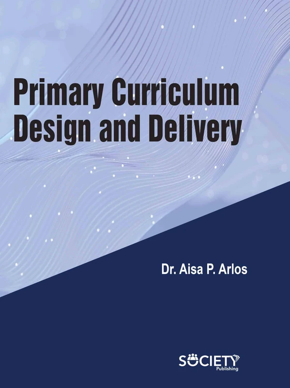 Society Publishing - Primary Curriculum Design and Delivery