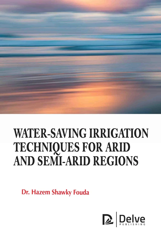 Delve Publishing - Water-Saving Irrigation Techniques Book