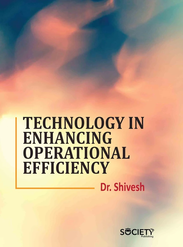 Society Publishing - Technology in Enhancing Operational Efficiency