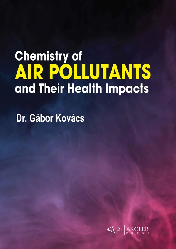 Chemistry of Air Pollutants and Their Health Impacts
