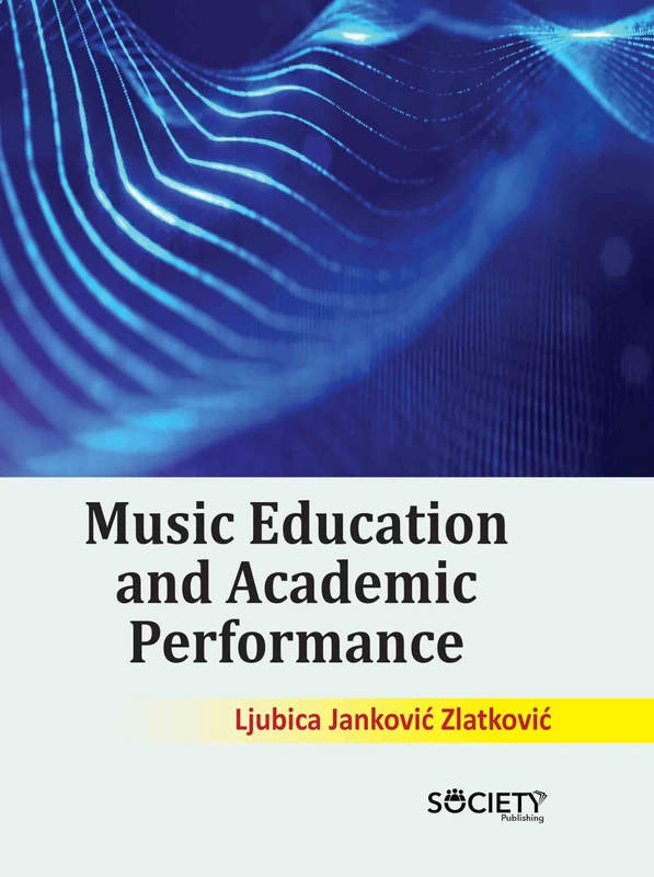 Society Publishing - Music Education and Academic Performance