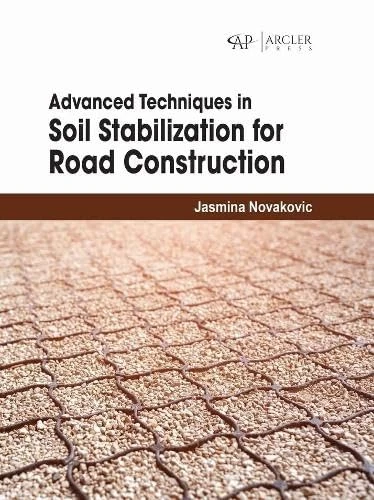 Advanced Techniques in Soil Stabilization for Road Construction
