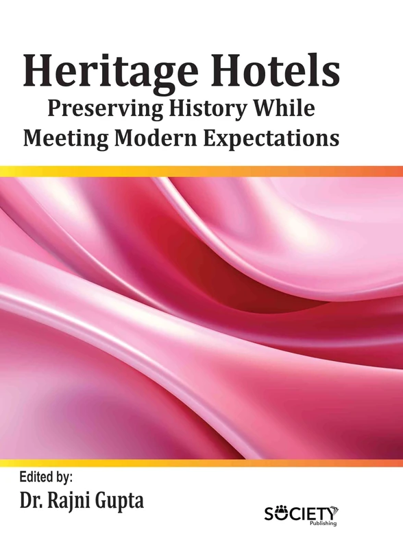 Society Publishing Heritage Hotels - Hospitality Business Book