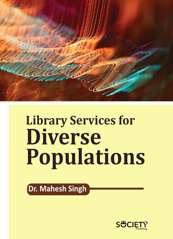 Library Services for Diverse Populations - Society Publishing