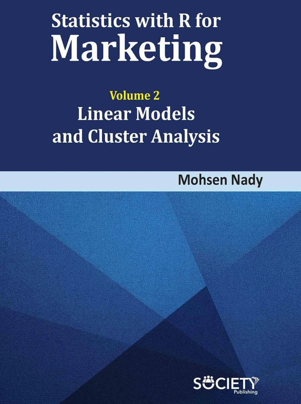 Society Publishing Statistics with R for Marketing Vol 2