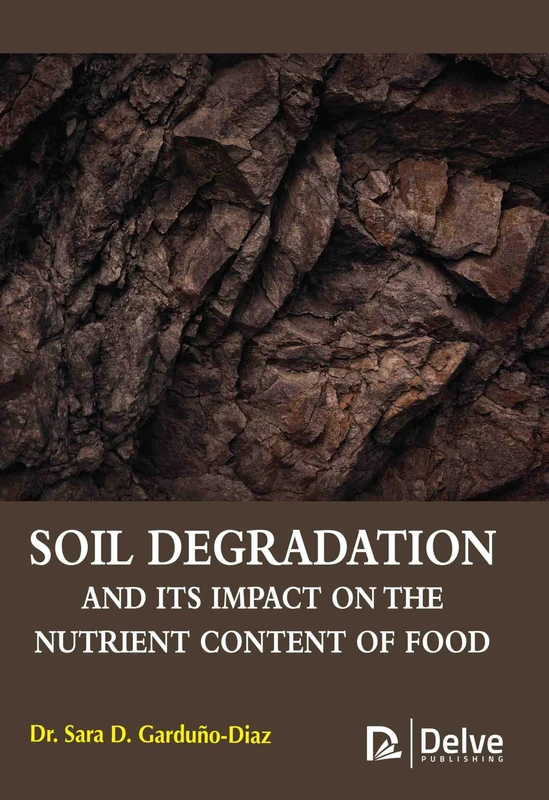 Soil Degradation and its Impact on the Nutrient Content of Food - Image 1