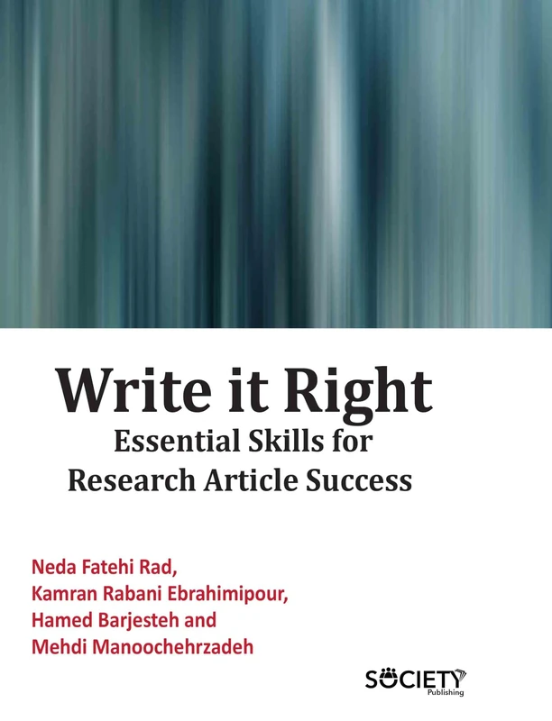 Society Publishing - Write it Right: Research Article Success