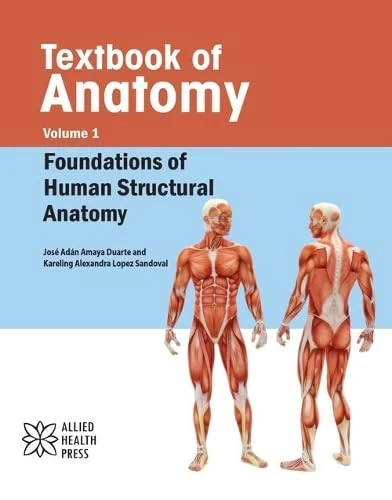 Textbook of Anatomy Volume 1: Foundations of Human Anatomy