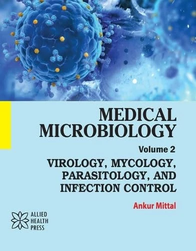 Medical Microbiology, Volume 2 - Virology and Mycology Book