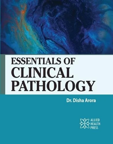 Essentials of Clinical Pathology - Delve Publishing Book