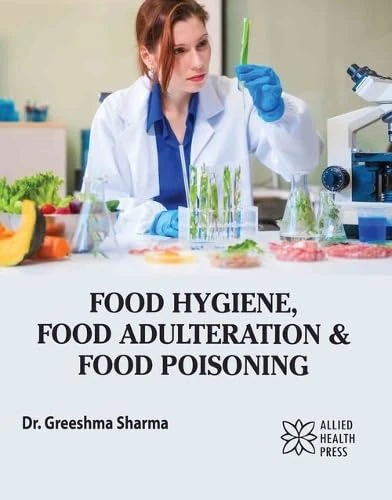Food Hygiene, Food Adulteration & Food Poisoning - Book