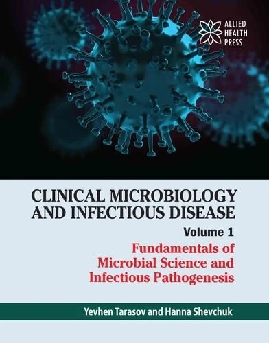 Clinical Microbiology and Infectious Disease, Volume 1 - Book