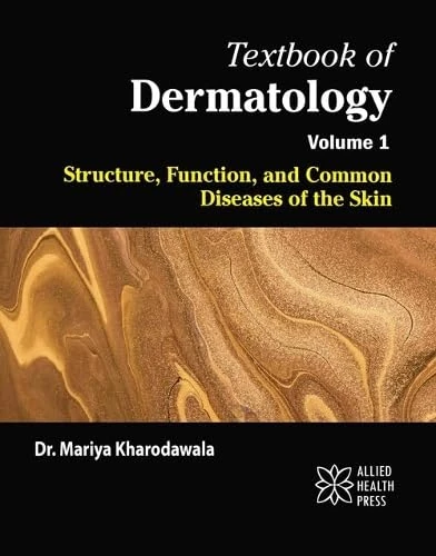 Textbook of Dermatology, Volume 1 - Skin Structure and Diseases