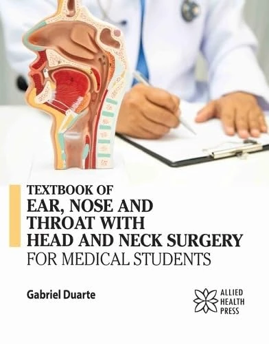 Textbook of Ear, Nose and Throat with Head and Neck Surgery