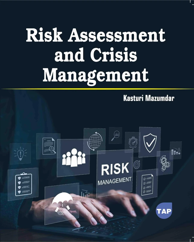 Risk Assessment and Crisis Management
