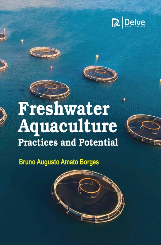 Freshwater Aquaculture Practices and Potential