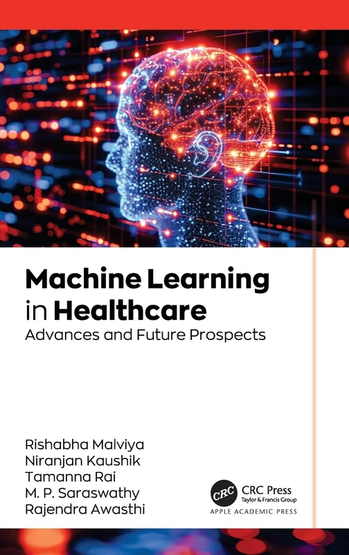 Machine Learning in Healthcare: Advances and Future Prospects