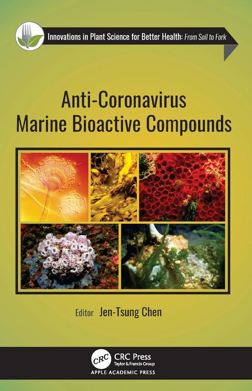 Anti-Coronavirus Marine Bioactive Compounds (Innovations in Plant Science for Better Health: From Soil to Fork)