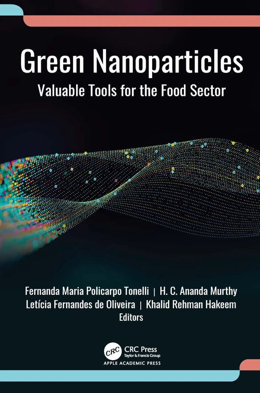 Green Nanoparticles: Valuable Tools for the Food Sector