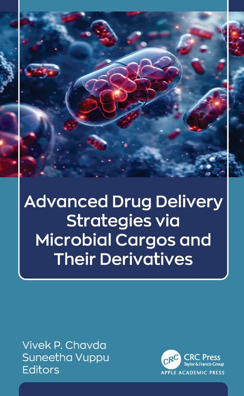 Advanced Drug Delivery Strategies via Microbial Cargos and Their Derivatives