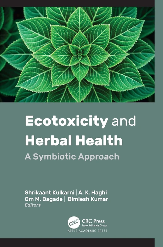 Ecotoxicity and Herbal Health: A Symbiotic Approach