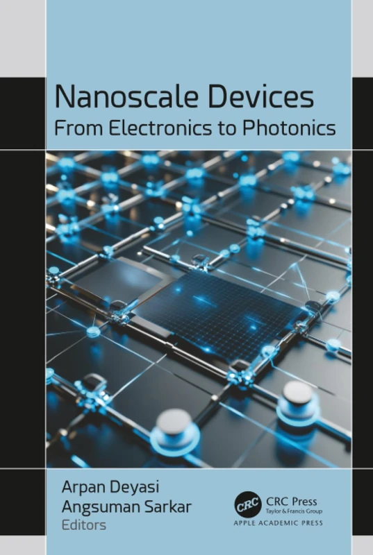 Nanoscale Devices: From Electronics to Photonics - Book