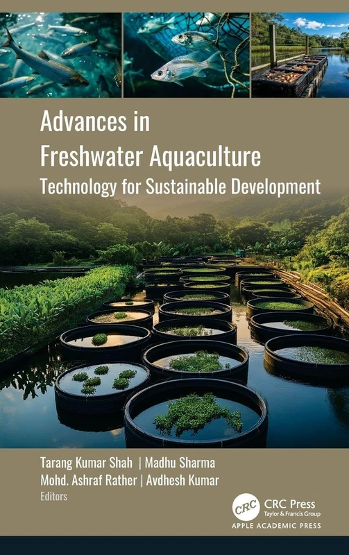 Advances in Freshwater Aquaculture: Technology for Sustainable Development