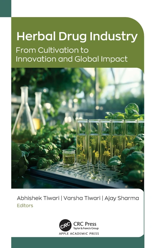 Herbal Drug Industry - Cultivation to Global Impact Book