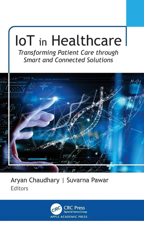 IoT in Healthcare: Transforming Patient Care through Smart and Connected Solutions